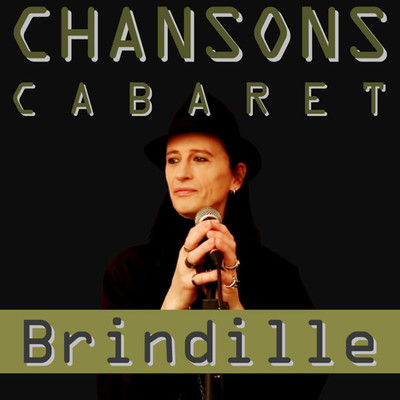 Brindille - Chansons Cabaret - EP - Label de Nuit