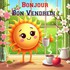 bonjour  a vous  !