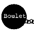 Boulet! Je m'appelle Boulet!