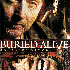 BURIED ALIVE  7/20