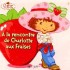 Série Charlotte aux fraises