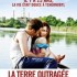 La terre outragée