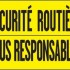 FORUM DE LA SÉCURITÉ ROUTIÈ
