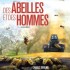 DES ABEILLES ET DES HOMMES LE 