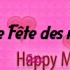 ♥{spécial fêtes des mères