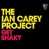 The Ian Carey Project - Get Sh