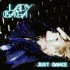 Lady Gaga - Just Dance