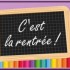 Rentrée scolaire