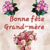 BONNE FÊTE GRAND-MÈRE