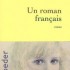 Un roman français : Frédéric Beigbeder
