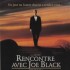 Rencontre avecc Joe Black
