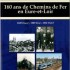 160 ans de Chemins de Fer en Eure-et-Loi