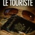 Le touriste - Olen Steinhauer