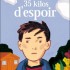 35 Kilos d'espoir- Anna Gavalda