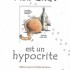 Mon chat est un hypocrite (et en plus il
