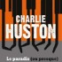 Le paradis (ou presque) - Charlie Huston