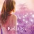 Radiance, Tome 2: Eclat - Alyson Noël