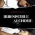 Irrésistible Alchimie - Simone Elkeles