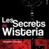 Les secrets de Wisteria, livre 1 - Elisa