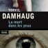 La mort dans les yeux - Torkill Damhaug