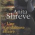Une scandaleuse affaire- Anita Shreve