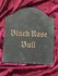Black Rose Ball, évènement