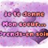 je te donne mon coeur