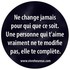 Ne change jamais