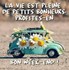 La vie est pleine.