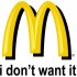 I Don't Want McDonald's