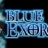 L'Exorciste Bleu / Blue Exorci