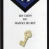 LES CLEFS DU MAITRE SECRET