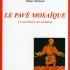 LE PAVE MOSAIQUE