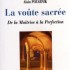LA VOUTE SACREE