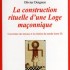LA CONSTRUCTION RITUELLE D'UNE