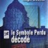 LE SYMBOLE PERDU DECODE