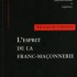 L'ESPRIT DE LA FRANC-MAÇONNER