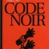 LE CODE NOIR