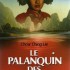 LE PALANQUIN DES LARMES