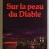 SUR LA PEAU DU DIABLE