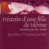 HISTOIRE D'UNE FILLE DE VIENNE