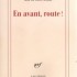 EN AVANT, ROUTE !