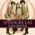THE SHANGRI-LAS
