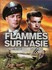 FLAMMES SUR L'ASIE