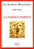 LA PAROLE PERDUE