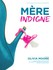MÈRE INDIGNE