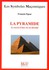 LA PYRAMIDE