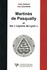 MARTINÈS DE PASQUALLY ET LES 
