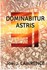 DOMINABITUR ASTRIS