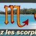 Fêtez les scorpions.